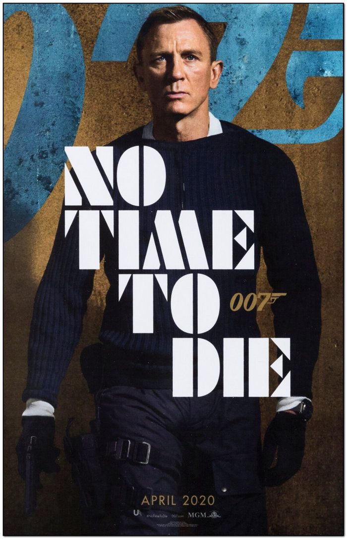 No Time To Die - Advance A - James Bond!